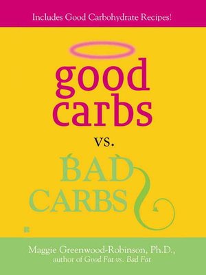 cover image of Good Carbs Vs. Bad Carbs
